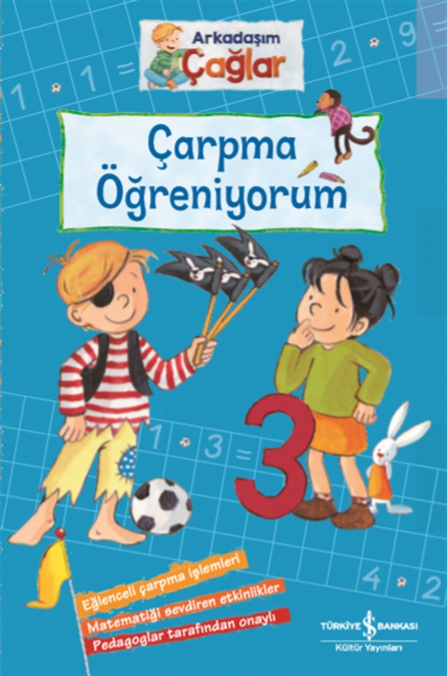 ARKADAŞIM ÇAĞLAR - ÇARPMA ÖĞRENİYORUM