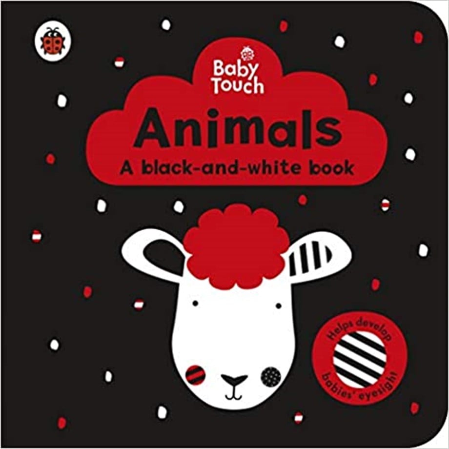 BABY TOUCH: ANIMALS: A BLACK-AND-WHITE B