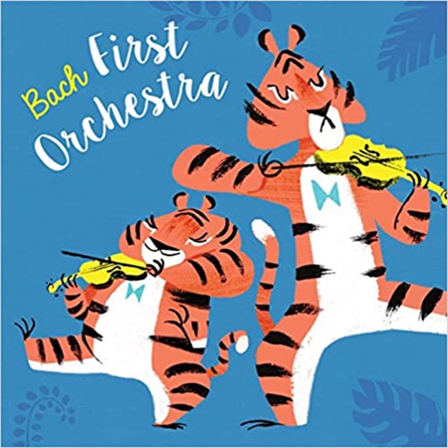 BACH - MY FIRST ORCHESTRA