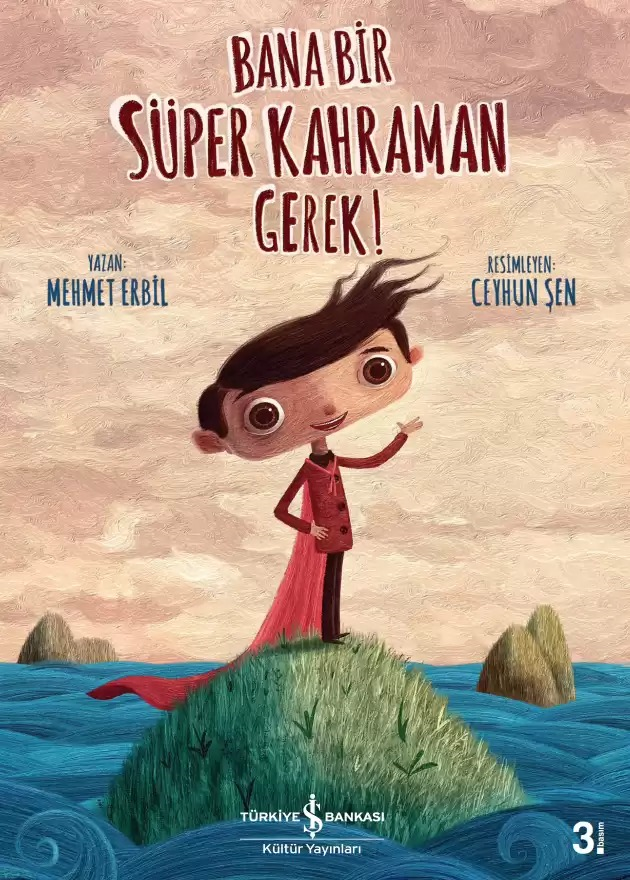 BANA BİR SÜPER KAHRAMAN GEREK