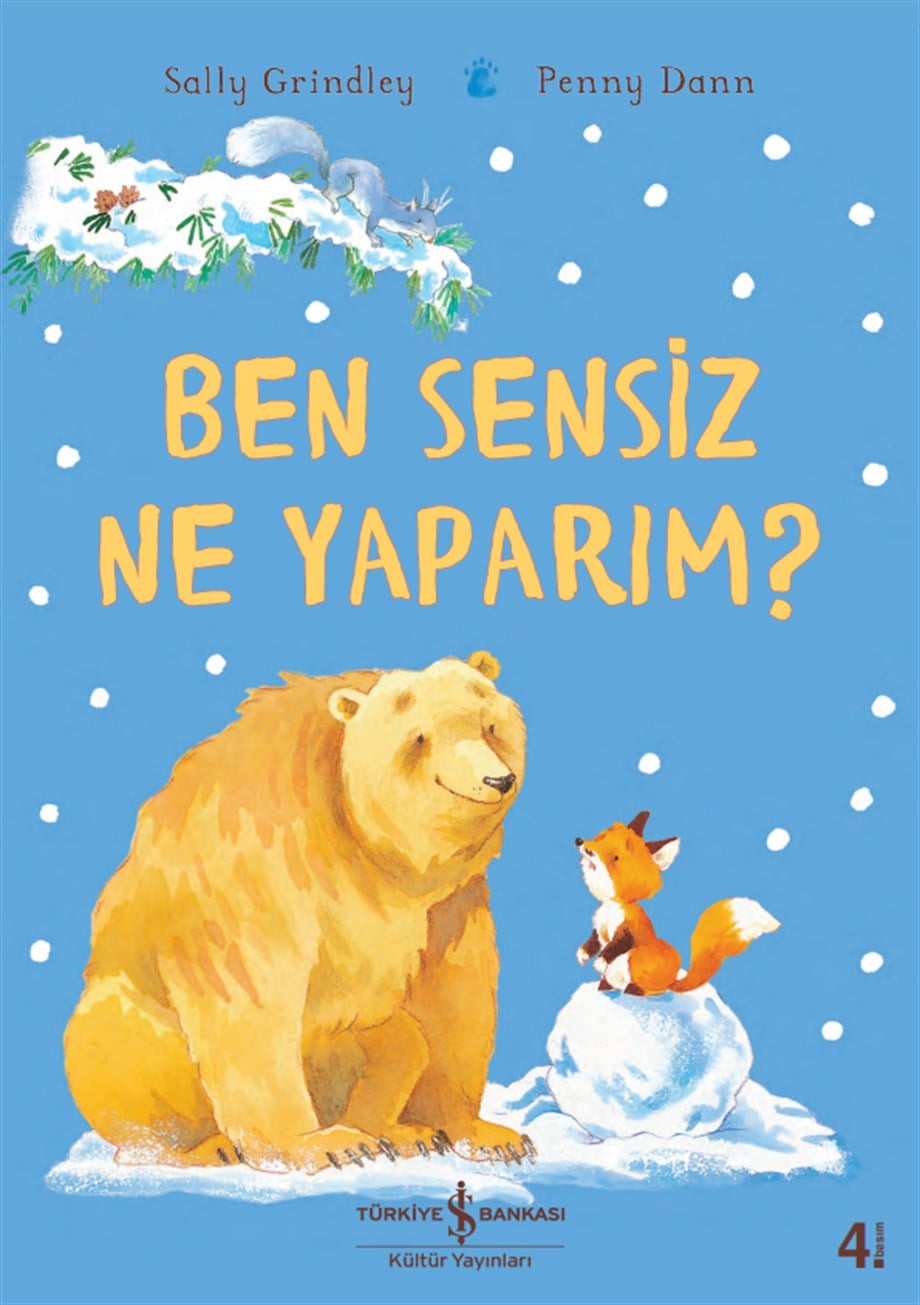 BEN SENSİZ NE YAPARIM ?