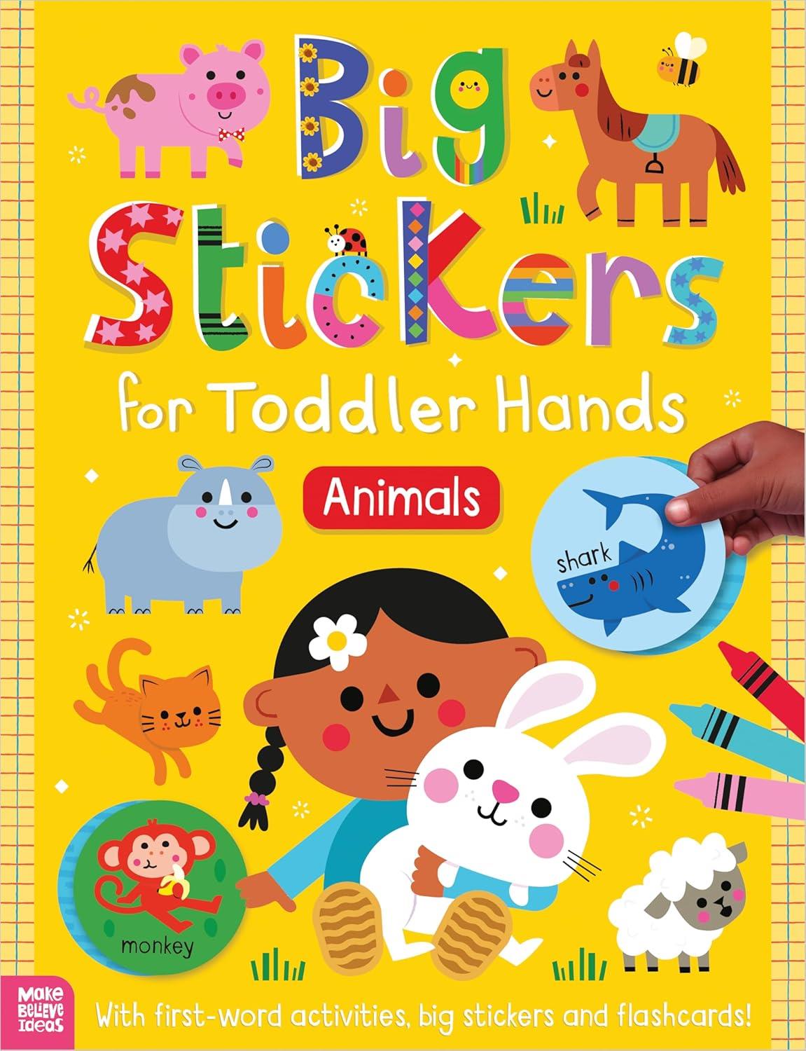Big Stickers for Toddler Hands Big Stickers for Toddler Hands: Animals