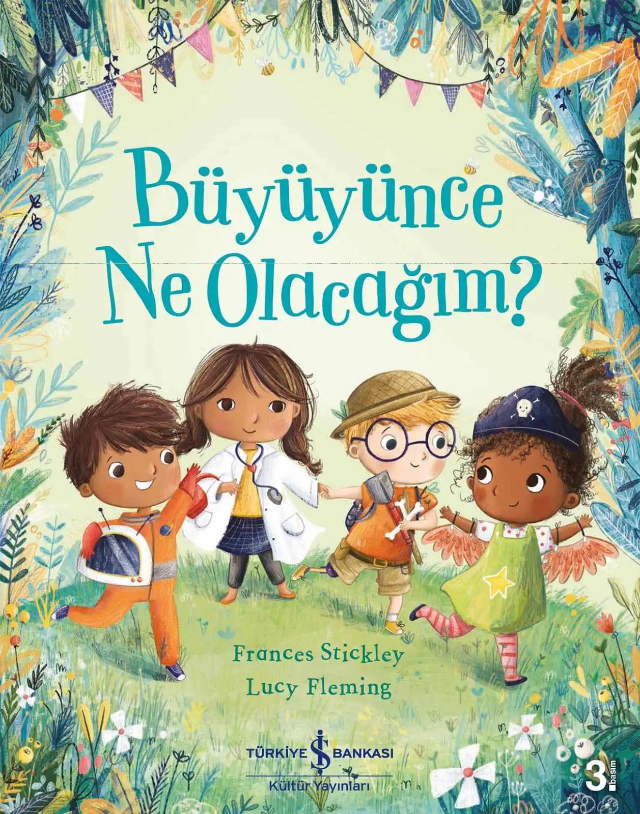 BÜYÜYÜNCE NE OLACAĞIM?