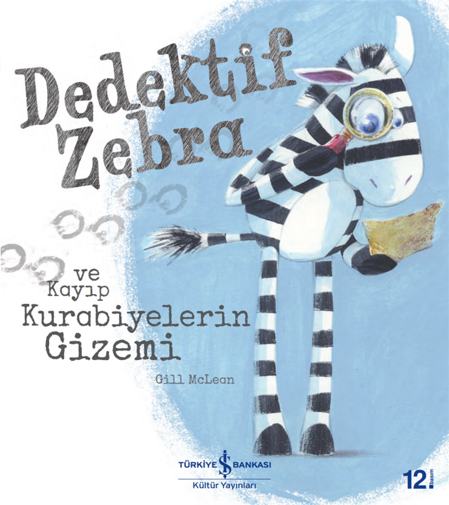 DEDEKTİF ZEBRA-VE KAYIP KURABİYELERİN GİZEMİ