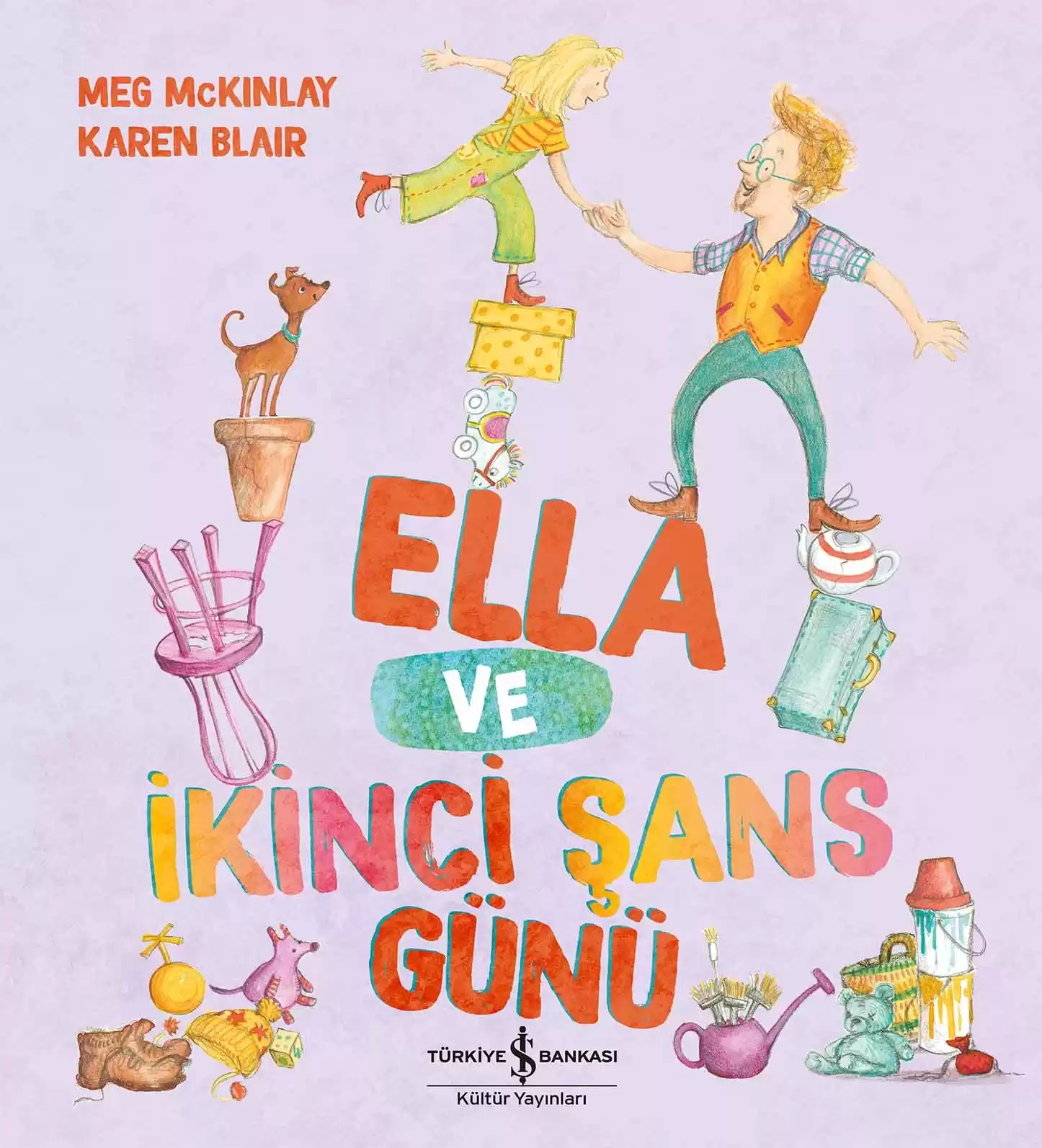 ELLA VE İKİNCİ ŞANS GÜNÜ