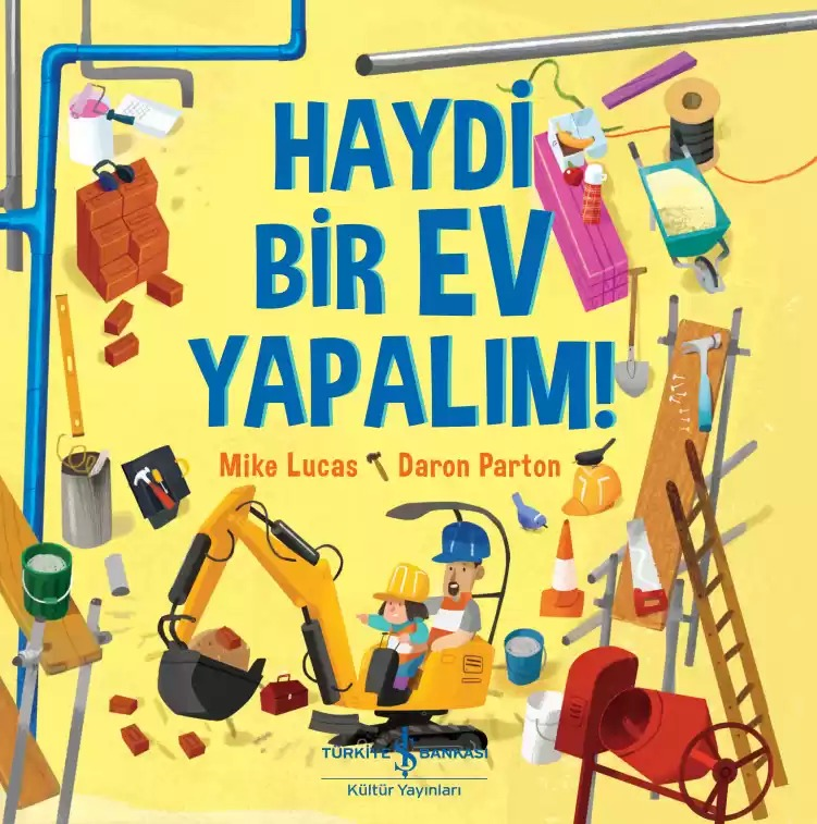 HAYDİ BİR EV YAPALIM !