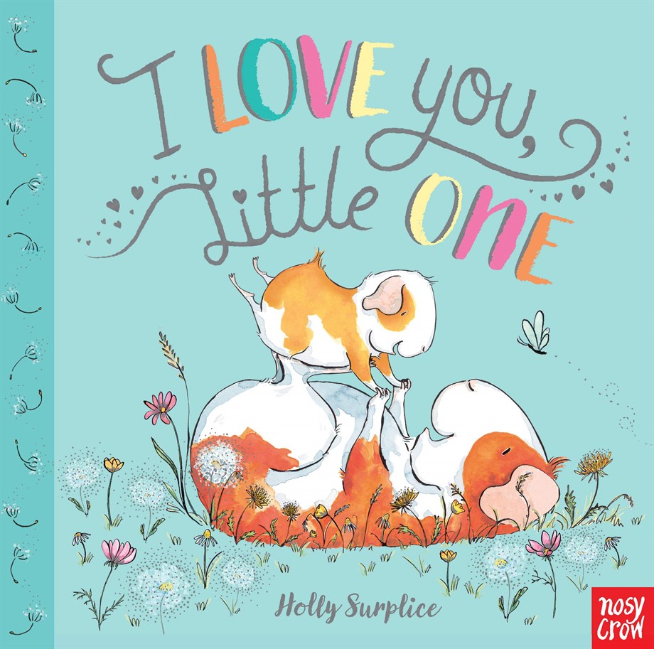 I LOVE YOU, LITTLE ONE