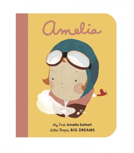 Little People, BIG DREAMS: Amelia Earhart
