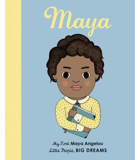 Little People, BIG DREAMS: Maya Angelou