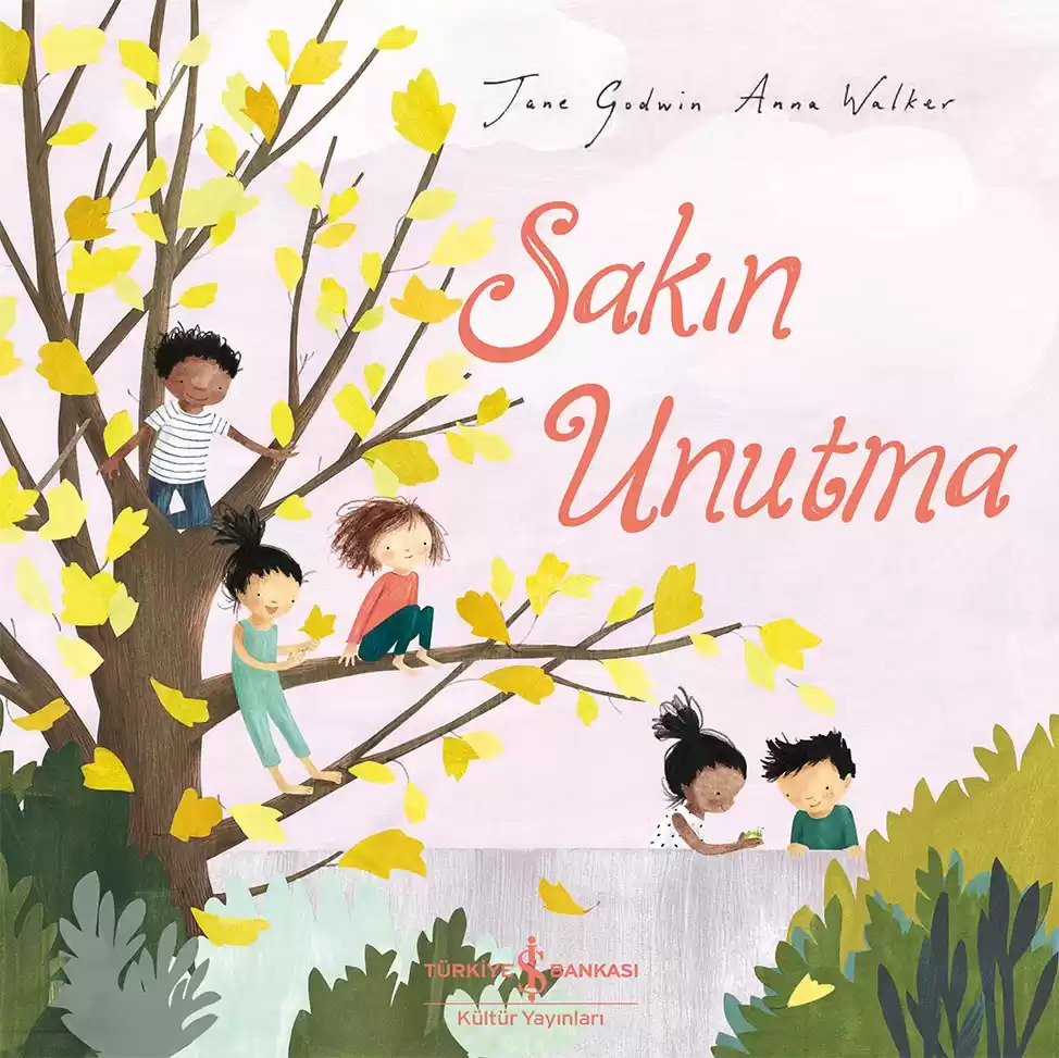 SAKIN UNUTMA