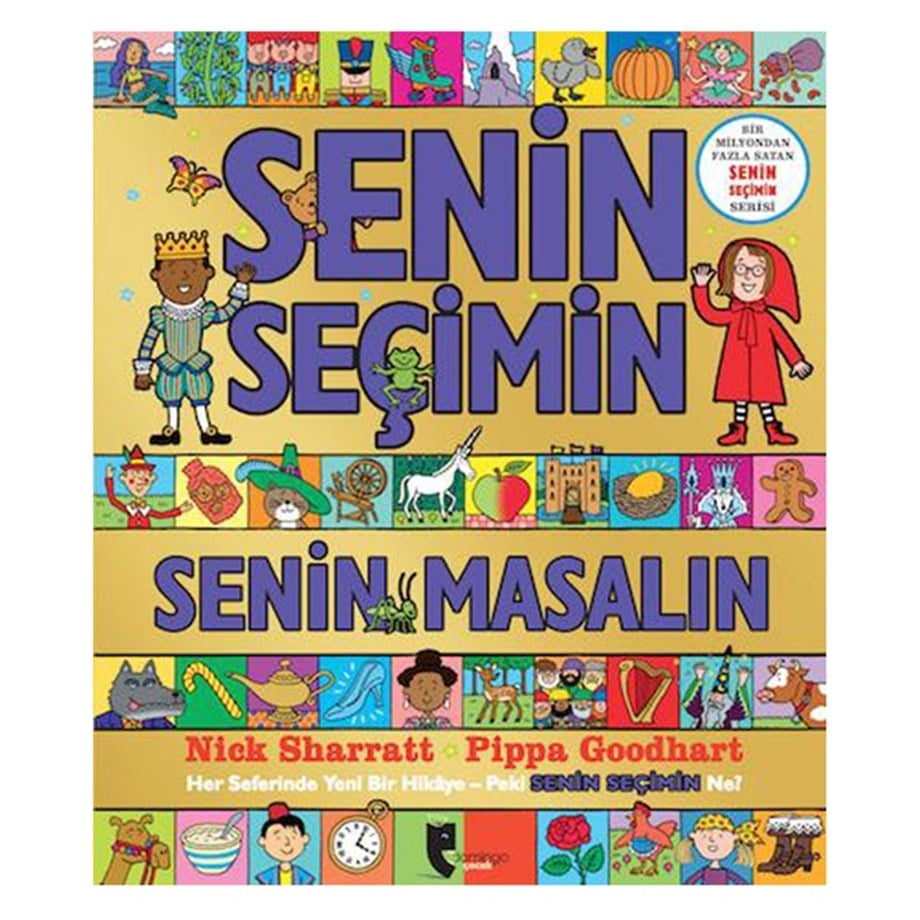 SENİN SEÇİMİN SENİN MASALIN