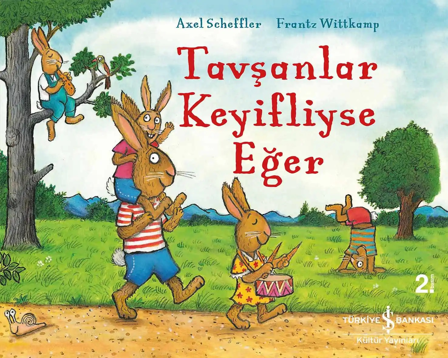 TAVŞANLAR KEYİFLİYSE EĞER