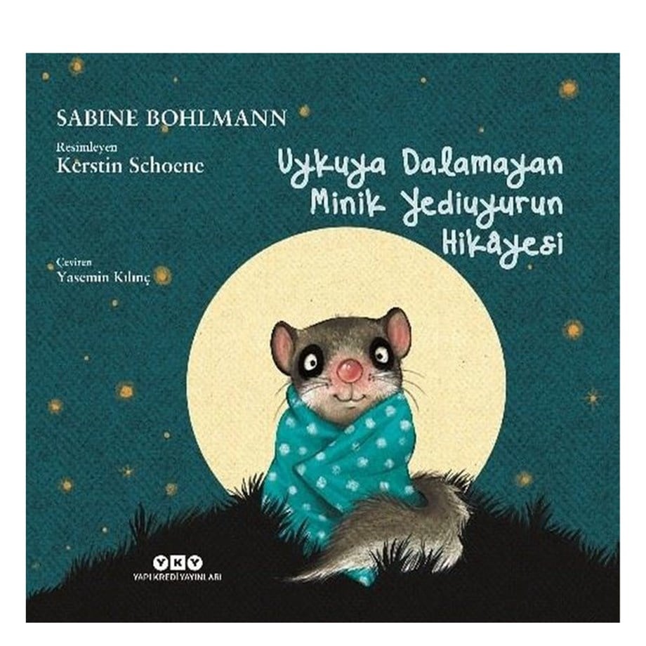 UYKUYA DALAMAYAN MİNİK YEDİUYURUN HİKAYESİ
