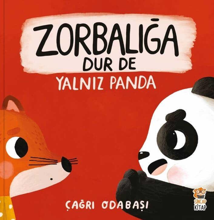Zorbalığa Dur De - Yalnız Panda
