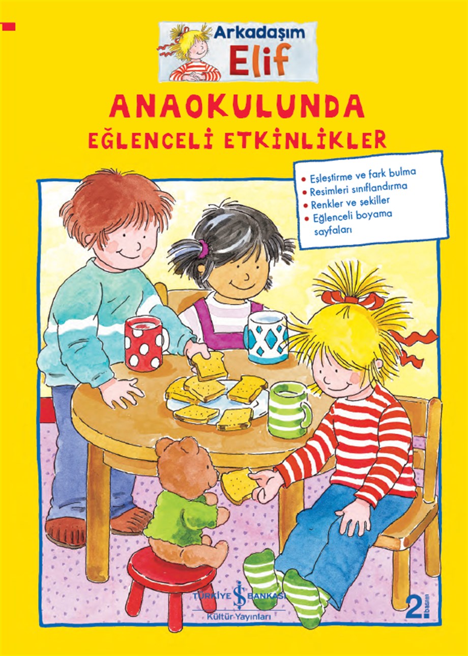 ARKADAŞIM ELİF- ANAOKULUNDA EĞLENCELİ ETKİNLİKLER