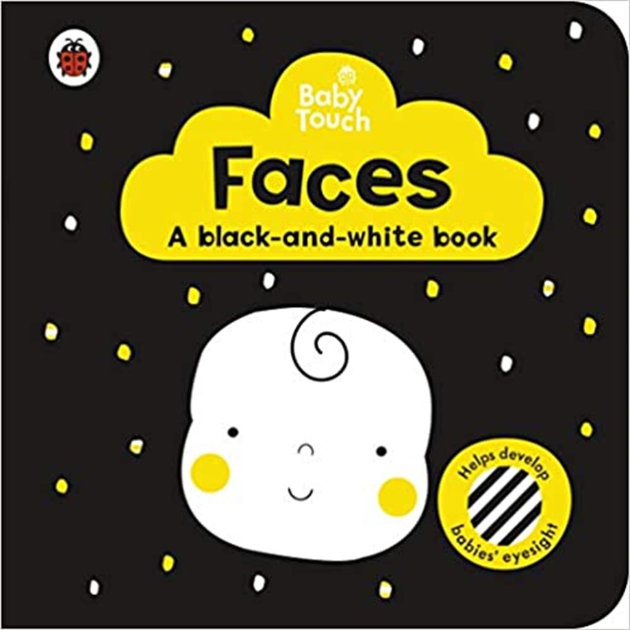 BABY TOUCH: FACES A BLACK AND WHITE BOOK