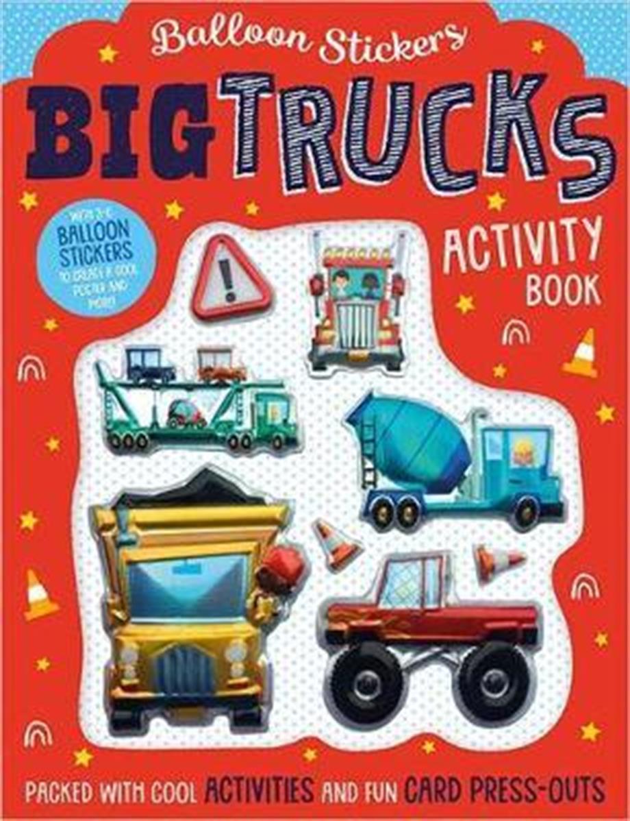 Balloon Stickers Big Trucks Activity Book