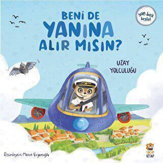 Beni De Yanına Alırmısın? - Uzay Yolculuğu