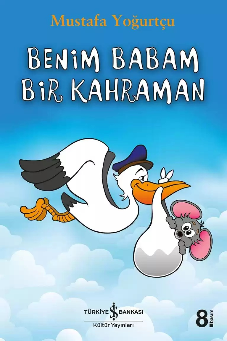BENİM BABAM BİR KAHRAMAN