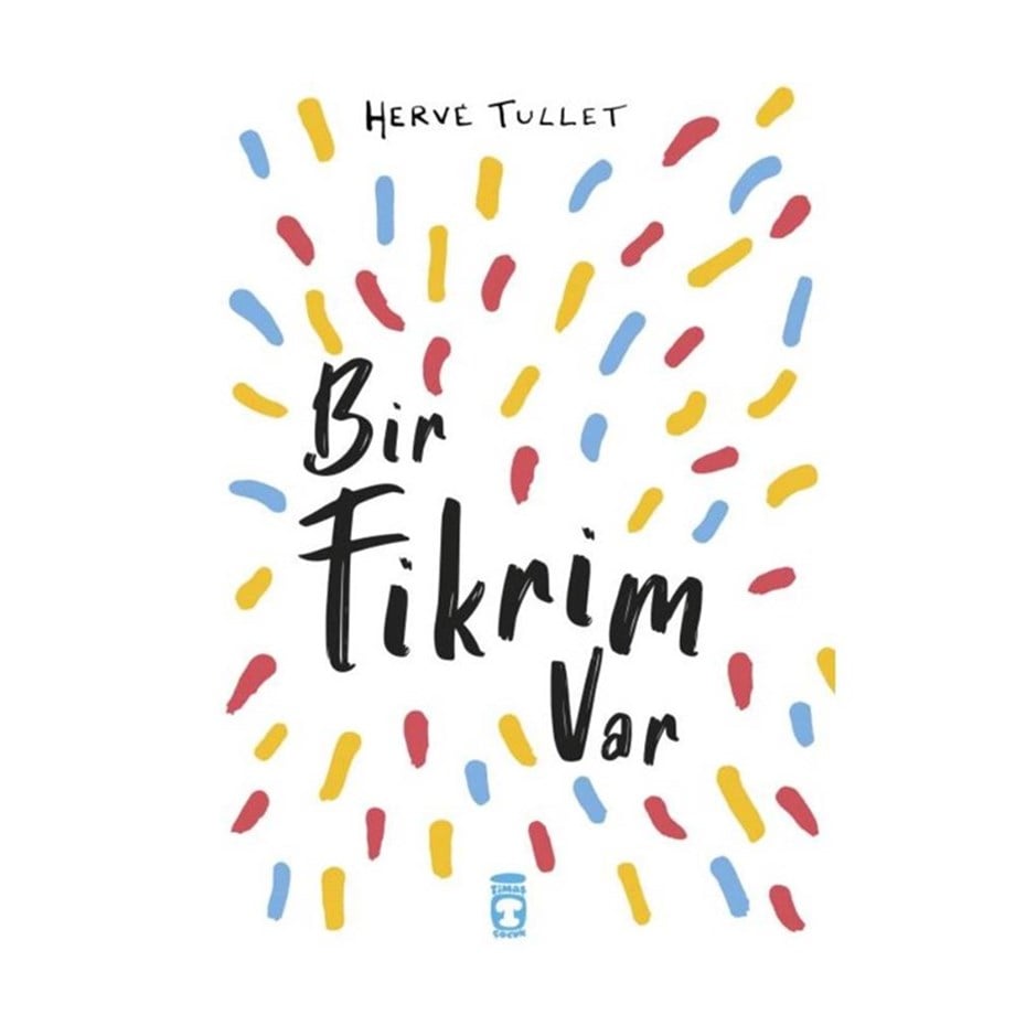 BİR FİKRİM VAR