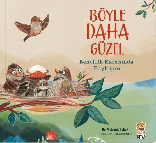 Böyle Daha Güzel - Bencillik Karşısında Paylaşım
