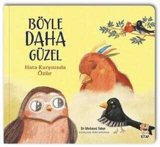 Böyle Daha Güzel – Hata Karşısında Özür