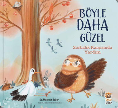 Böyle Daha Güzel – Zorbalık Karşısında Yardım
