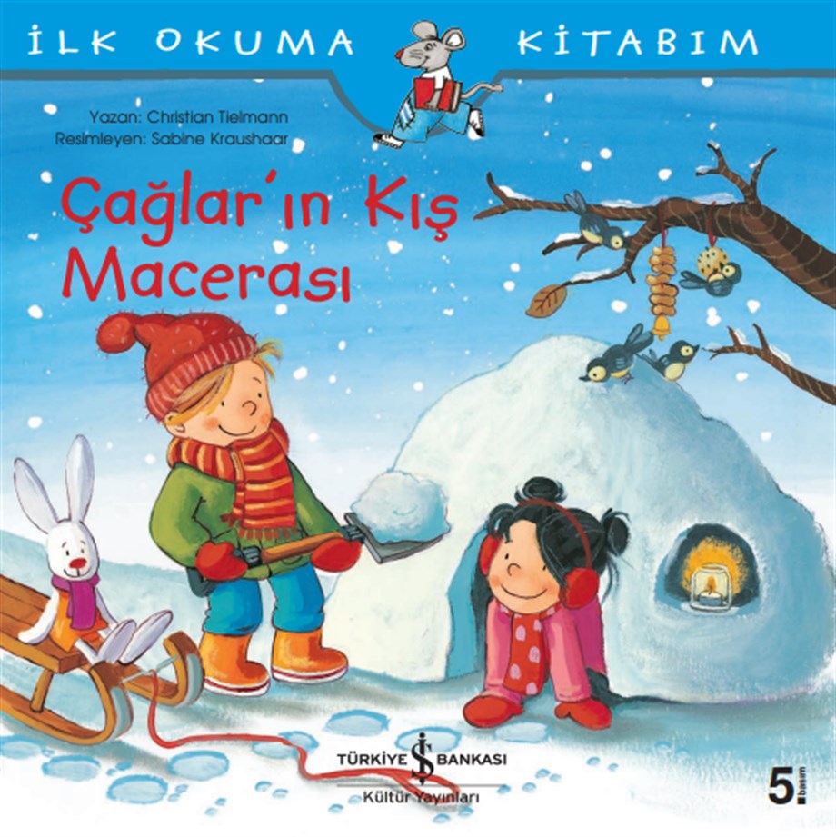 ÇAĞLARIN KIŞ MACERASI