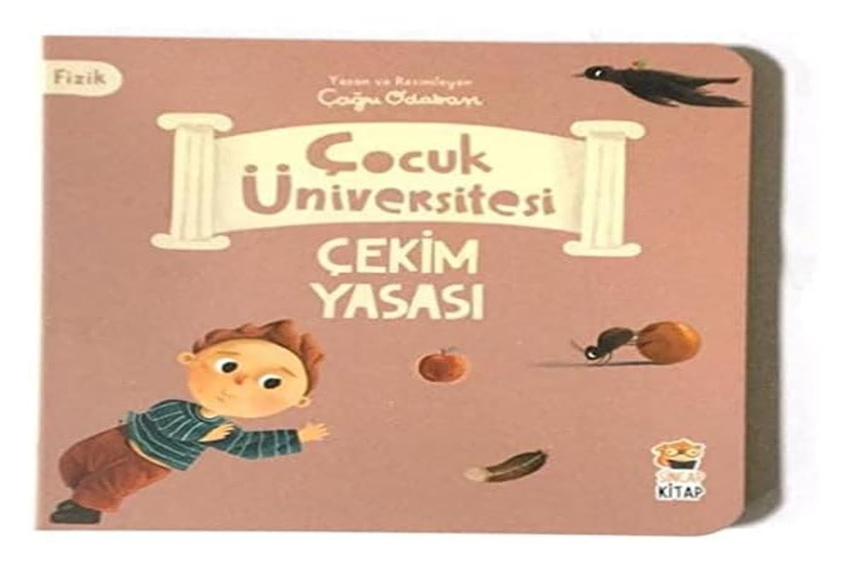 Çocuk Üniversitesi Fizik -Çekim Yasası