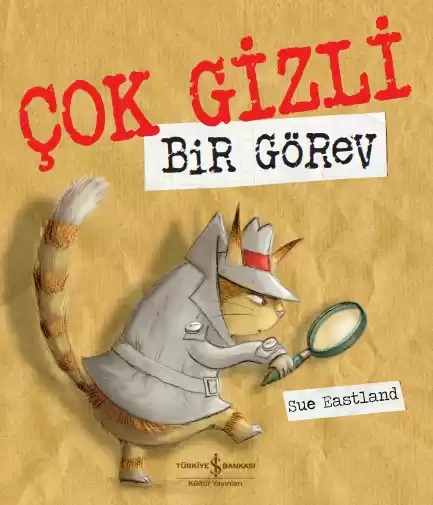 ÇOK GİZLİ BİR GÖREV