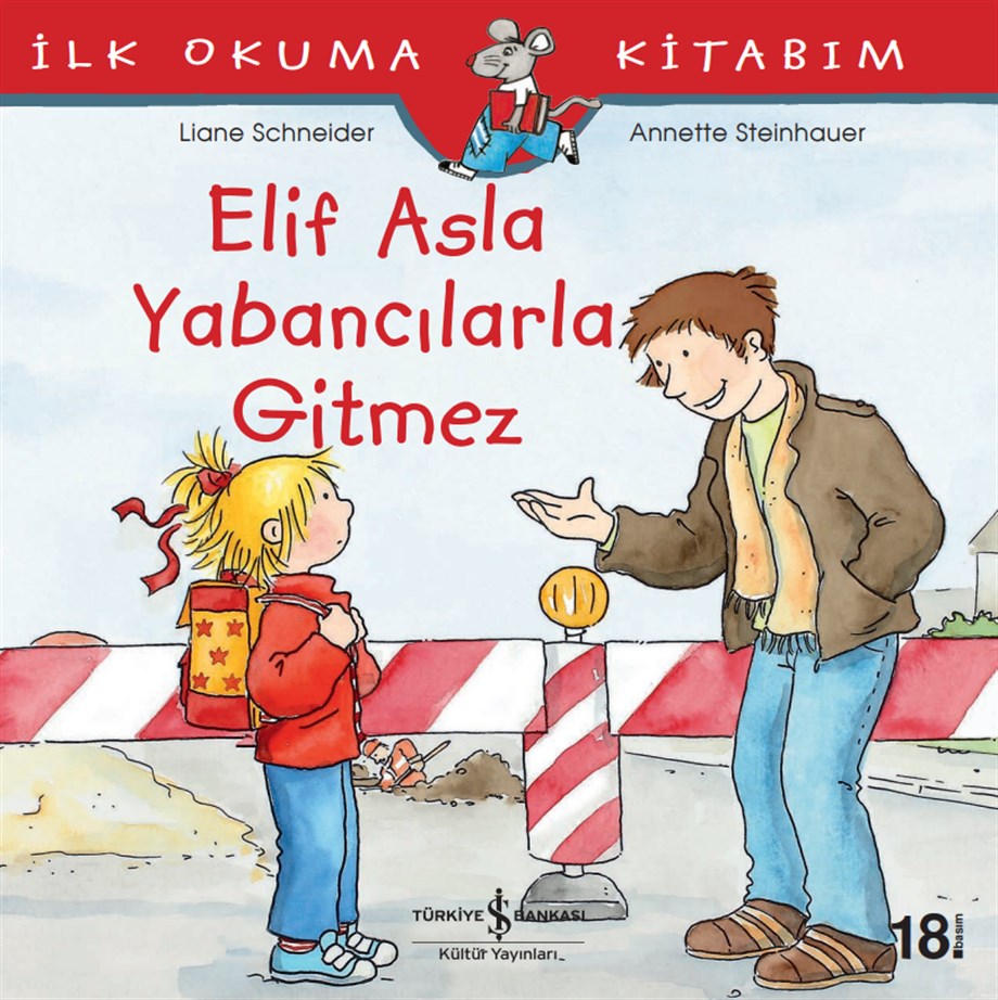 ELİF ASLA YABANCILARA GİTMEZ