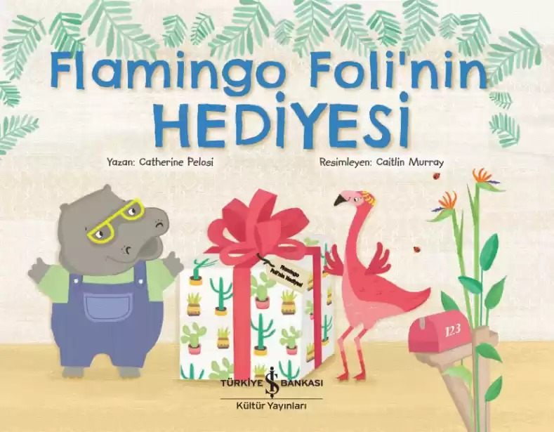 FLAMİNGO FOLİ’NİN HEDİYESİ