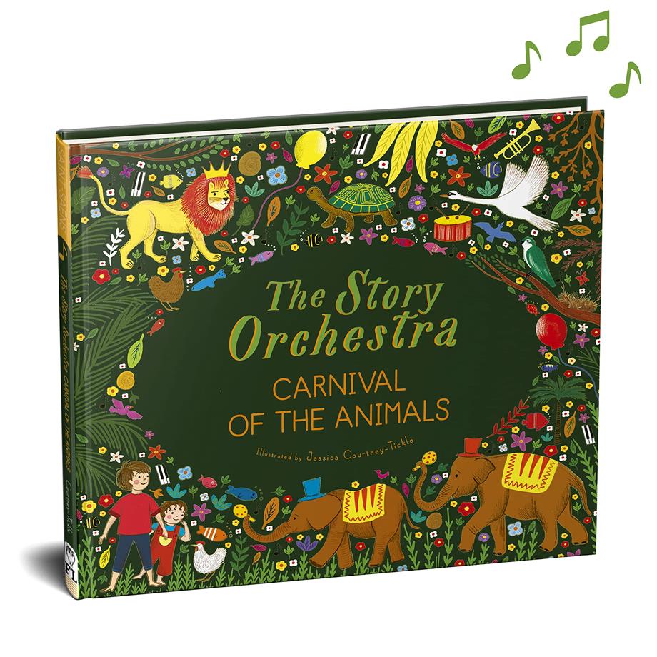 Frances Lincoln - The Story Orchestra: Carnival of the Animals