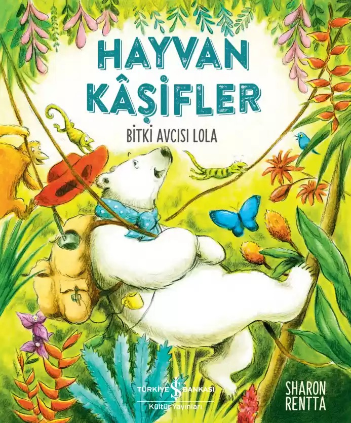 HAYVAN KAŞİFLER - BİTKİ AVCISI LOLA