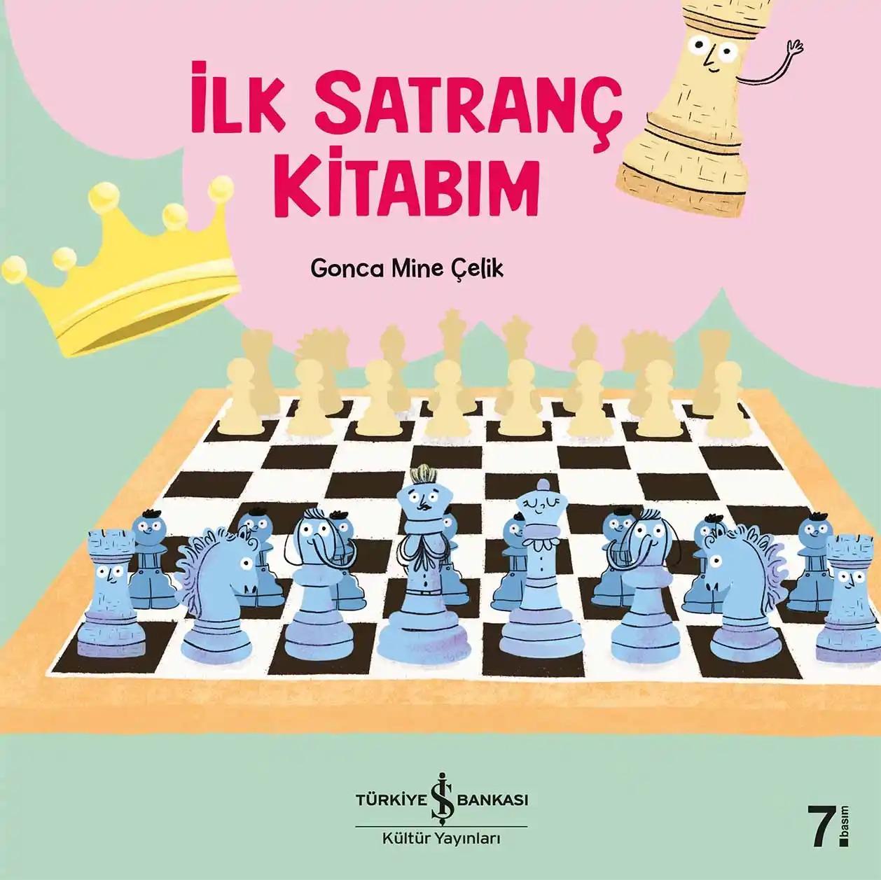 İLK SATRANÇ KİTABIM