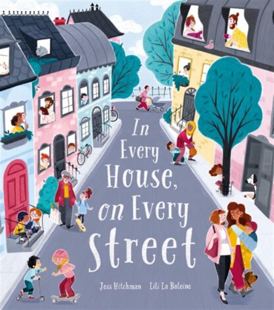 In Every House, On Every Street