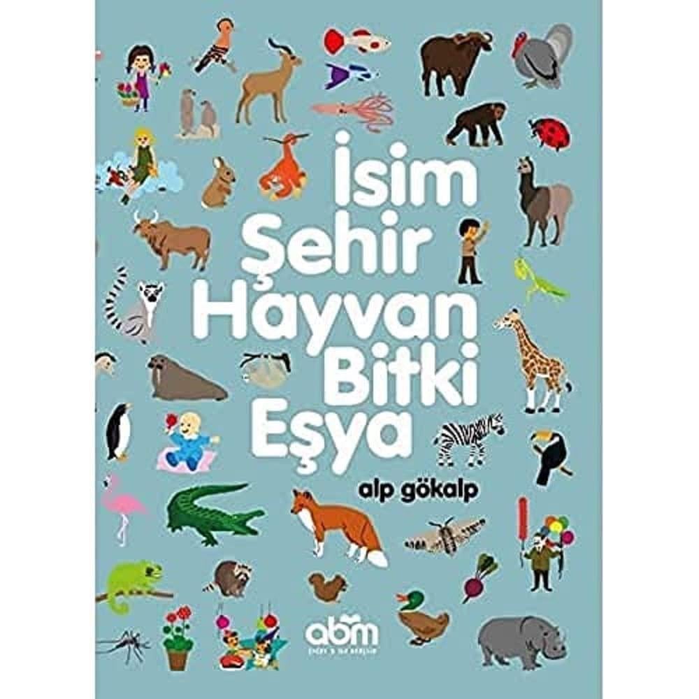 İSİM,ŞEHİR,HAYVAN,BİTKİ,EŞYA