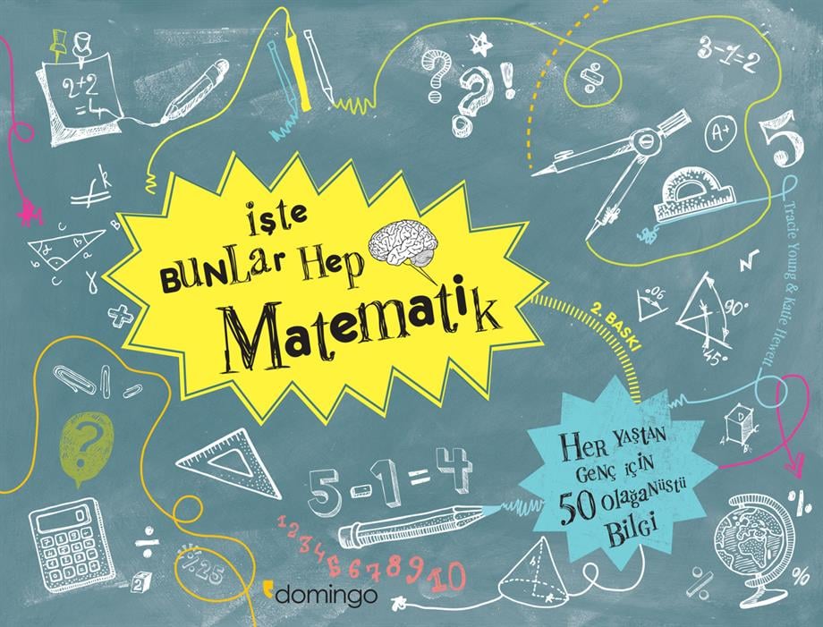 İşte Bunlar Hep Matematik (Karton Kapak)