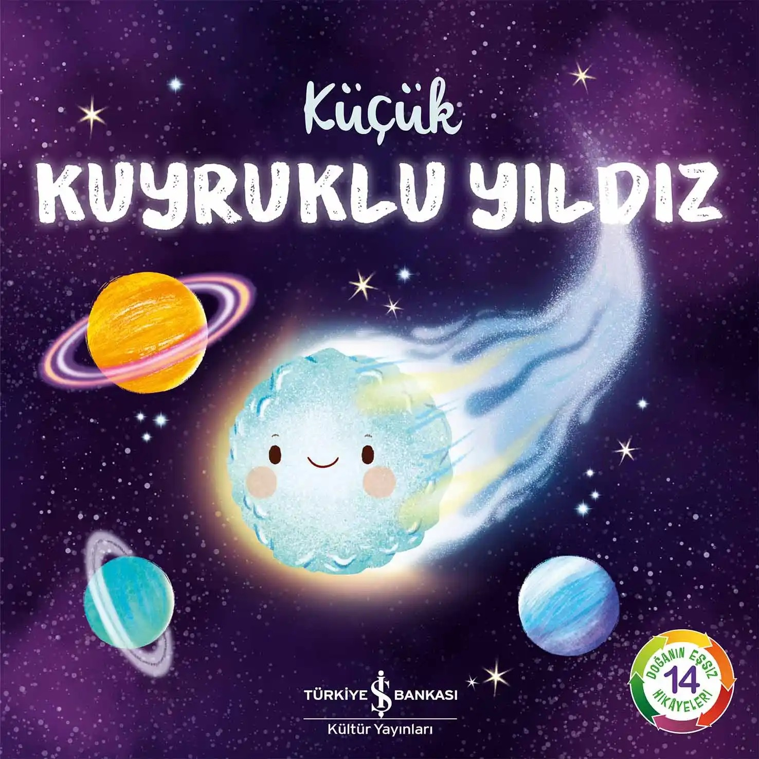 KÜÇÜK KUYRUKLU YILDIZ