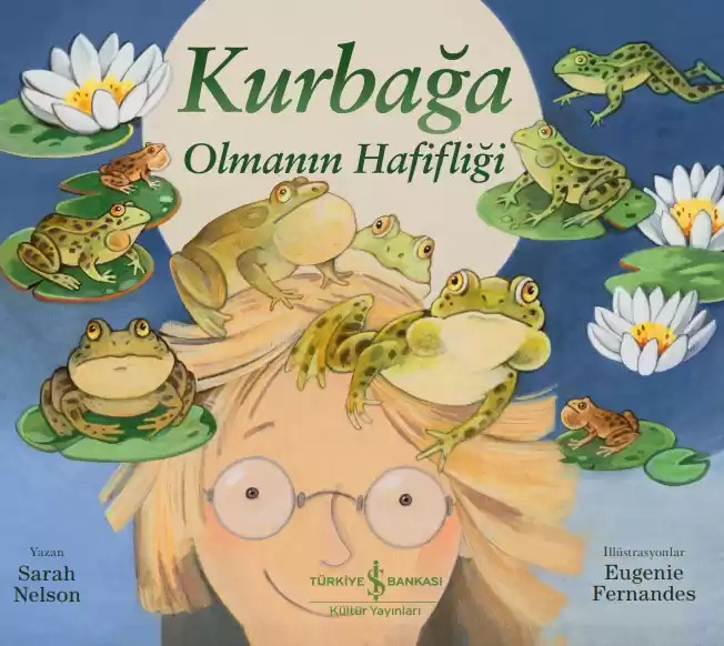 KURBAĞA OLMANIN HAFİFLİĞİ