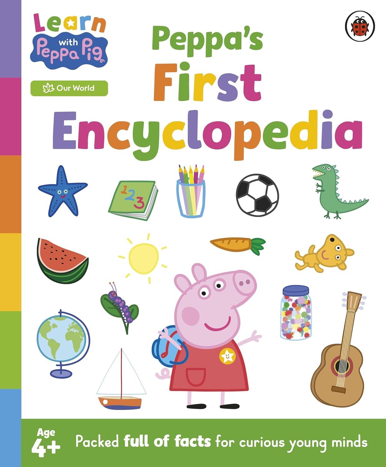 Learn with Peppa: Peppa's First Encyclopedia