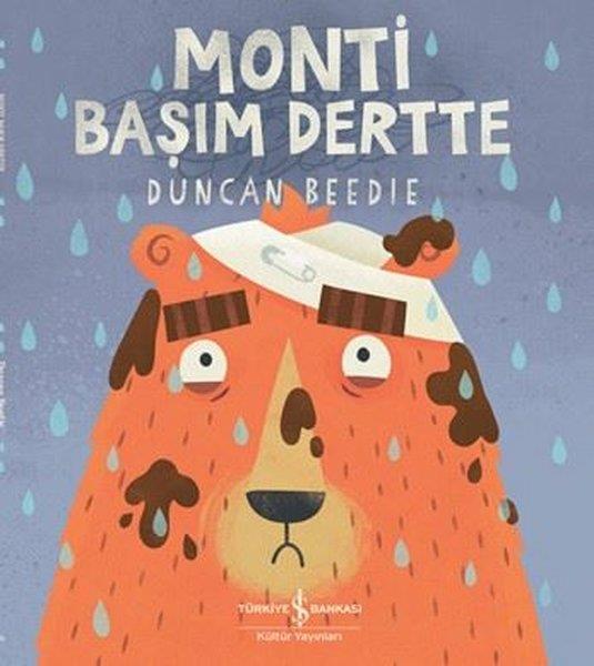 MONTİ BAŞIM DERTTE