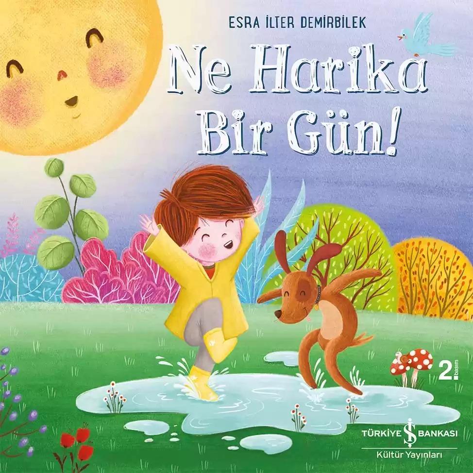NE HARİKA BİR GÜN!