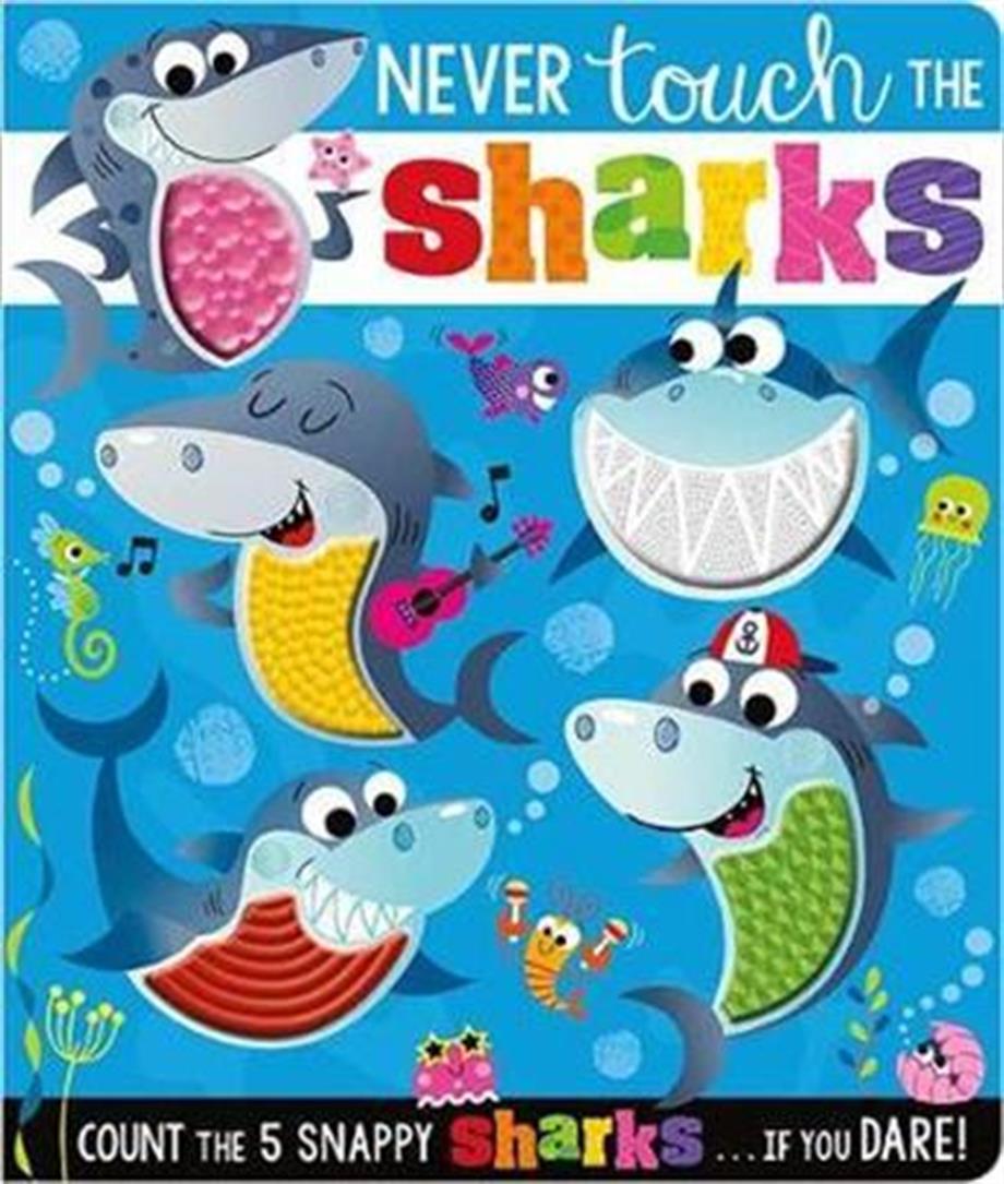 Never Touch the Sharks!