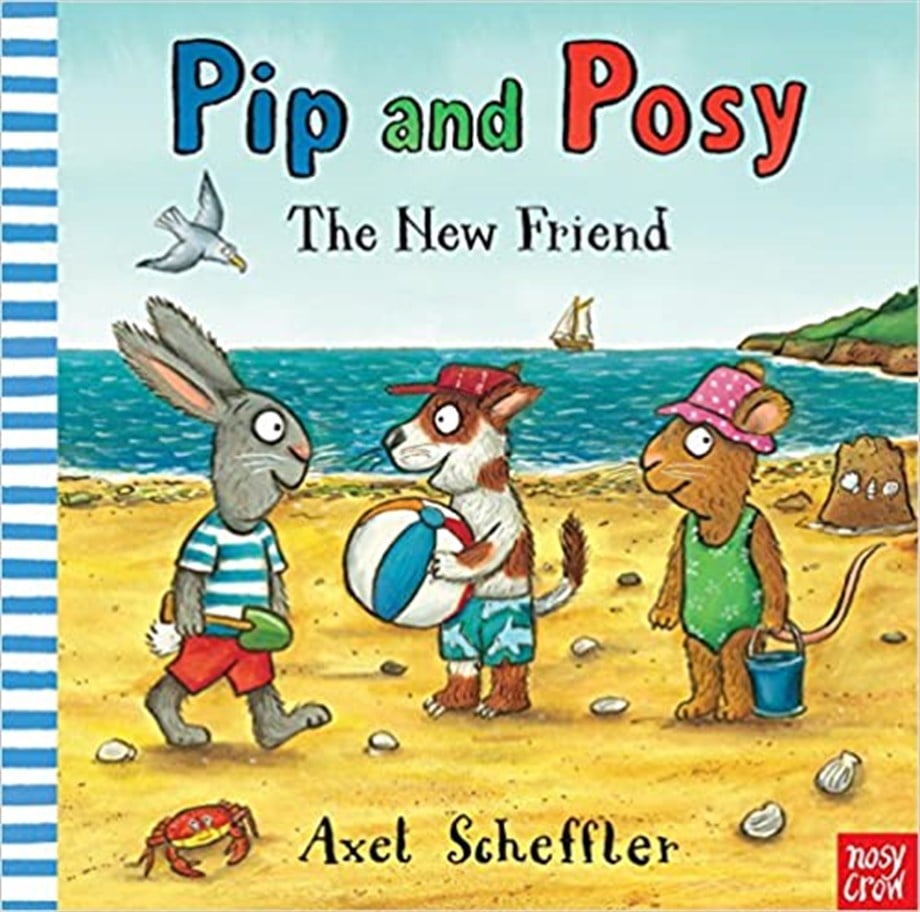 PIP AND POSY: THE NEW FRIEND 
