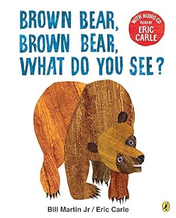 PRH - Brown Bear Brown Bear What Do You See?