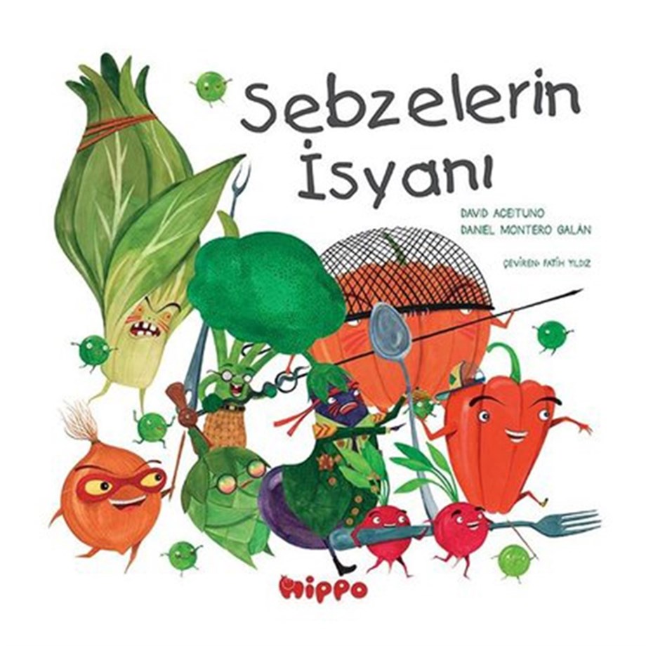 SEBZELERİN İSYANI