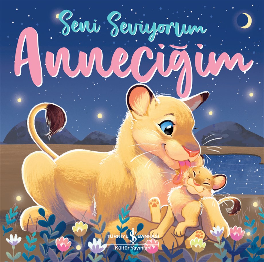 SENİ SEVİYORUM ANNECİĞİM