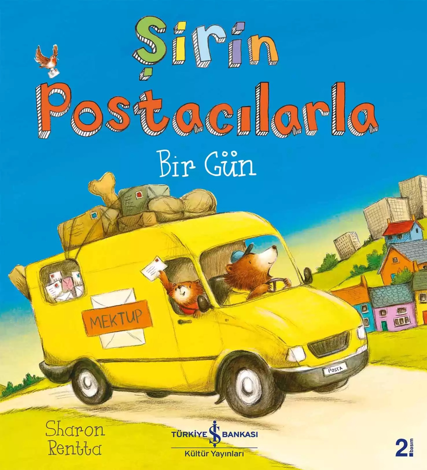 ŞİRİN POSTACILARLA BİR GÜN