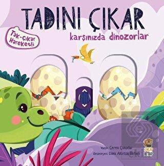 Tadını Çıkar Karşınızda Dinazorlar